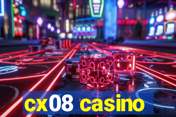 cx08 casino